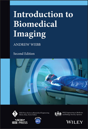 Introduction to Biomedical Imaging, 2nd Edition