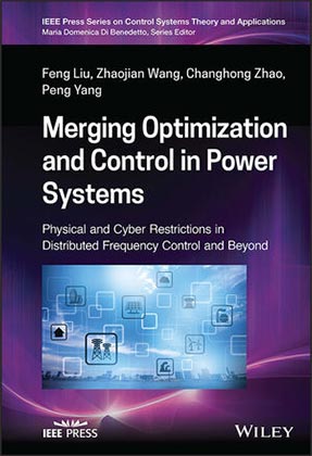 Merging Optimization and Control in Power Systems Physical and Cyber Restrictions in Distributed Frequency Control and Beyond