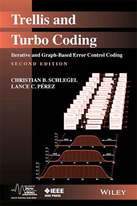 Trellis and Turbo Coding Iterative and Graph Based Error Control Coding, 2nd Edition